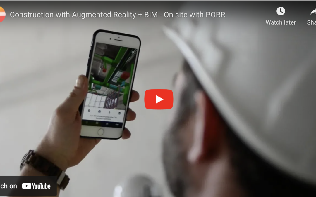 Construction with Augmented Reality + BIM – On site with PORR